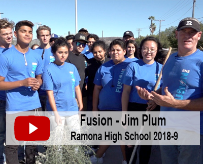 Jim Plum and Ramona High School Fusion students